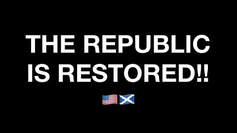 THE REPUBLIC IS RESTORED!!