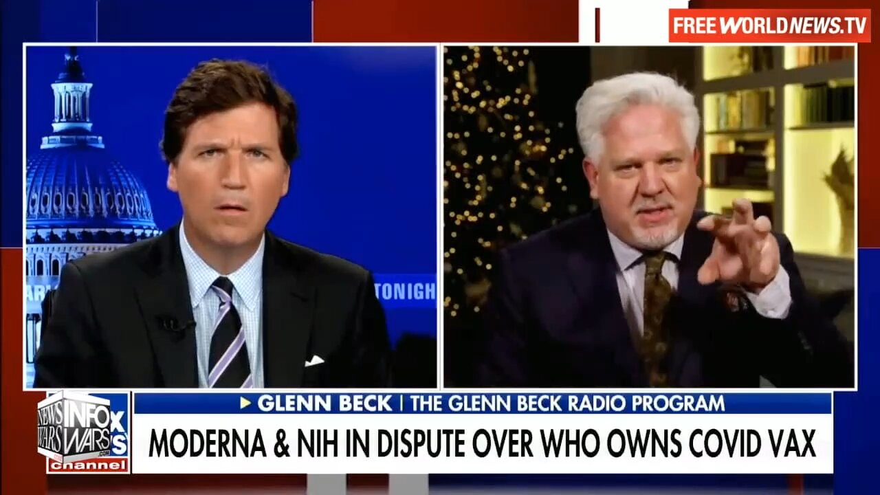 VIDEO: Glenn Beck on Tucker Carlson Exposes NIH / Moderna Collusion Ahead of COVID Pandemic