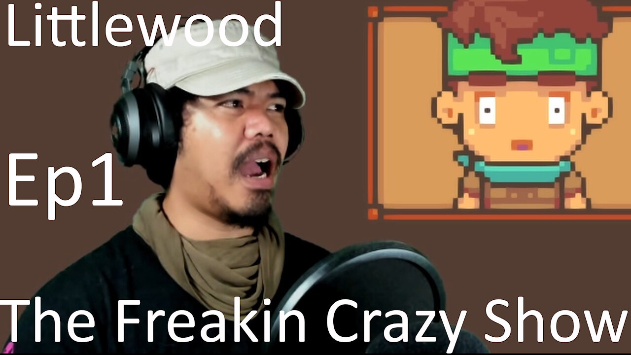 REBUILDING BIG WOOD AND THE WORST JOKE EVER!!! - Littlewood Ep1