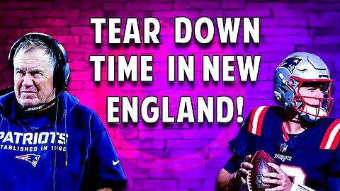 New England Patriots: Can Bill Belichick Turn it Around or Time to Rebuild? 