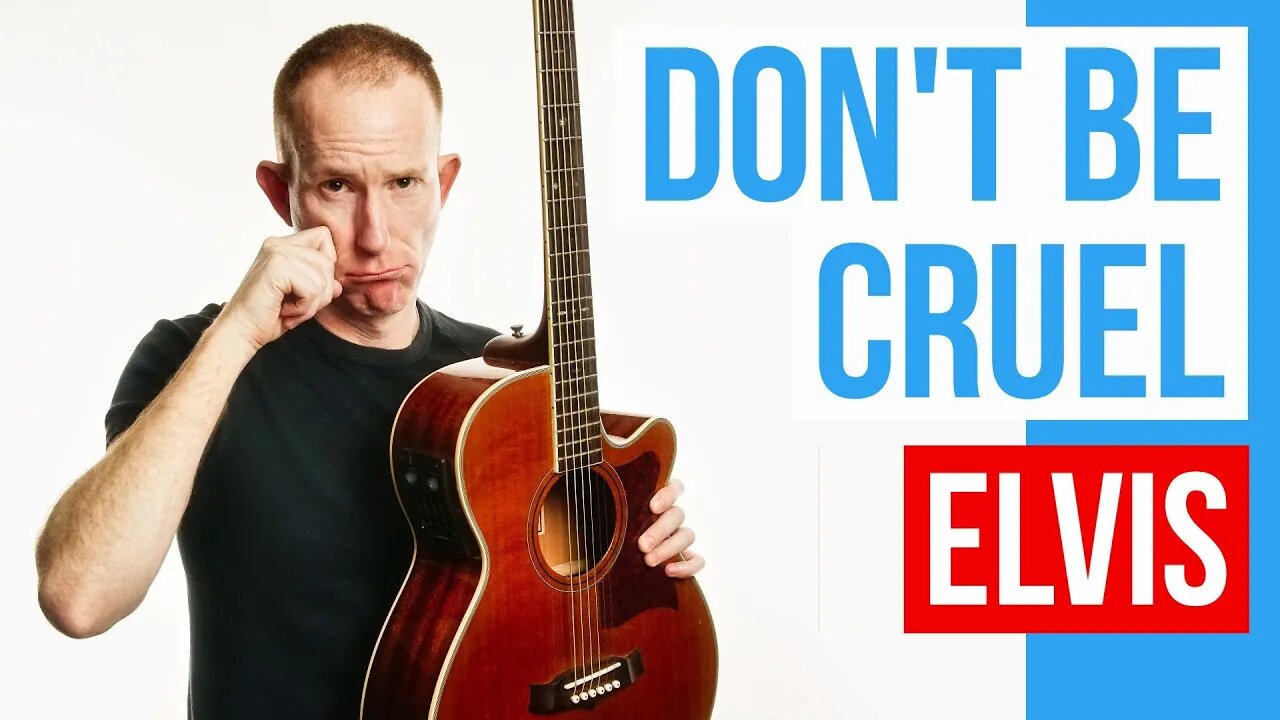 Don't Be Cruel ★ Elvis Presley ★ Acoustic Guitar Lesson [with PDF]