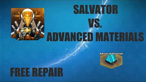 War Commander - Salvator Vs. Advanced Materials (Free Repair)