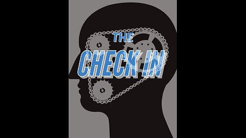 THE CHECK IN...WHY DONT WE ALL HAVE CRITICAL THINKING?