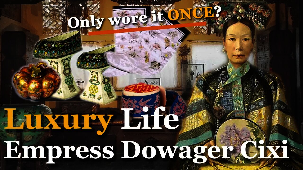 How Luxurious was China Empress Dowager Cixi's Life? | Cixi Palace & Daily Life