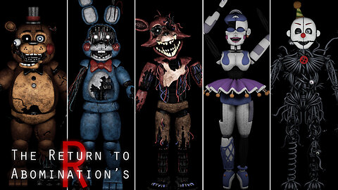 The Return to Abomination's Remake - EXTRAS, Characters, Custom Night