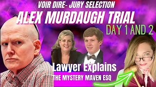 Lawyer Explains Alex Murdaugh Trial Voir Dire Jury Selection Day 1