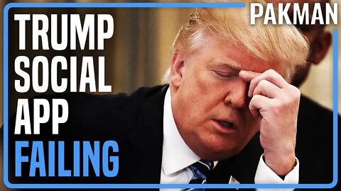 Trump FURIOUS About Failure of His Farcical Social Media App