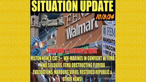 SITUATION UPDATE 10/9/24 - Milton A 5+, Fema Obstructs In Fl, Marburg, Wh Battle Fema In Nc,Vt Intel