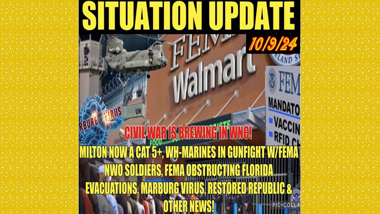 SITUATION UPDATE 10/9/24 - Milton A 5+, Fema Obstructs In Fl, Marburg, Wh Battle Fema In Nc,Vt Intel