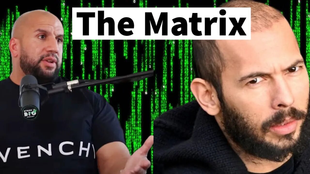 Andrew Tate Closest Friend Says if the Matrix is Involved