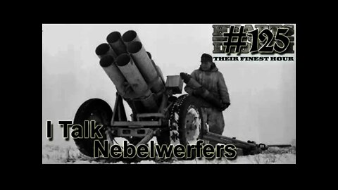 Hearts of Iron 3: Black ICE 9.1 - 125 (Germany) I talk Nebelwerfers