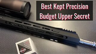 Best Kept Precision Budget Upper Secret