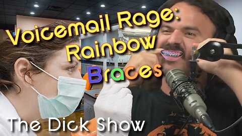 A Voicemail Rage: Rainbow Braces