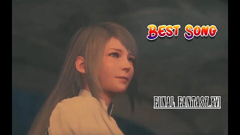 BEST SONG OF FINAL FANTASY 16