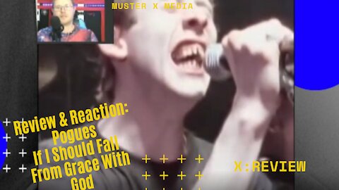 Review and Reaction: The Pogues If I should Fall From Grace Of God