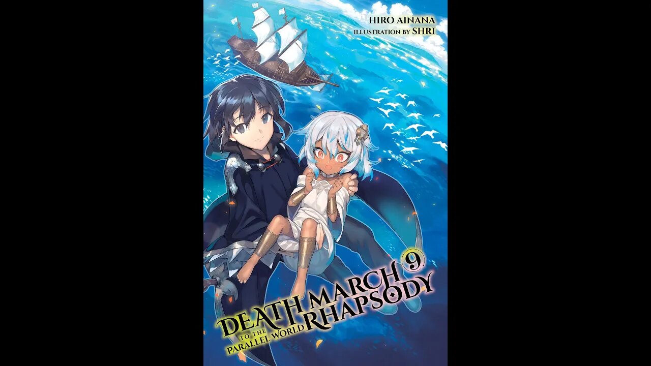 Death March to the Parallel World Rhapsody Volume 9