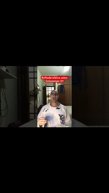 Reflexão Bíblica sobre Colossenses 3:1 #shorts