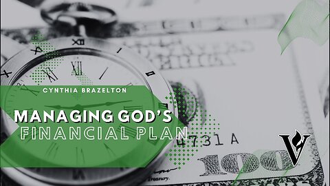 Managing God's Financial Plan - Cynthia Brazelton