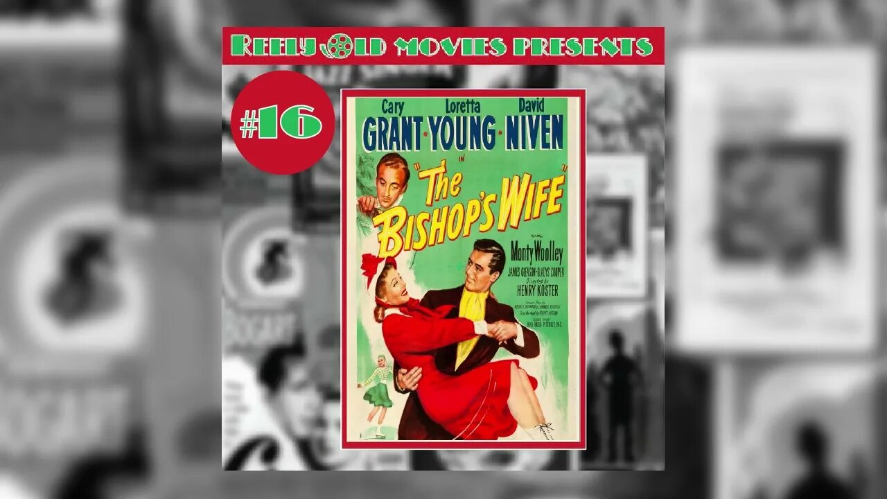 #16 "The Bishop's Wife" (12/18/21)