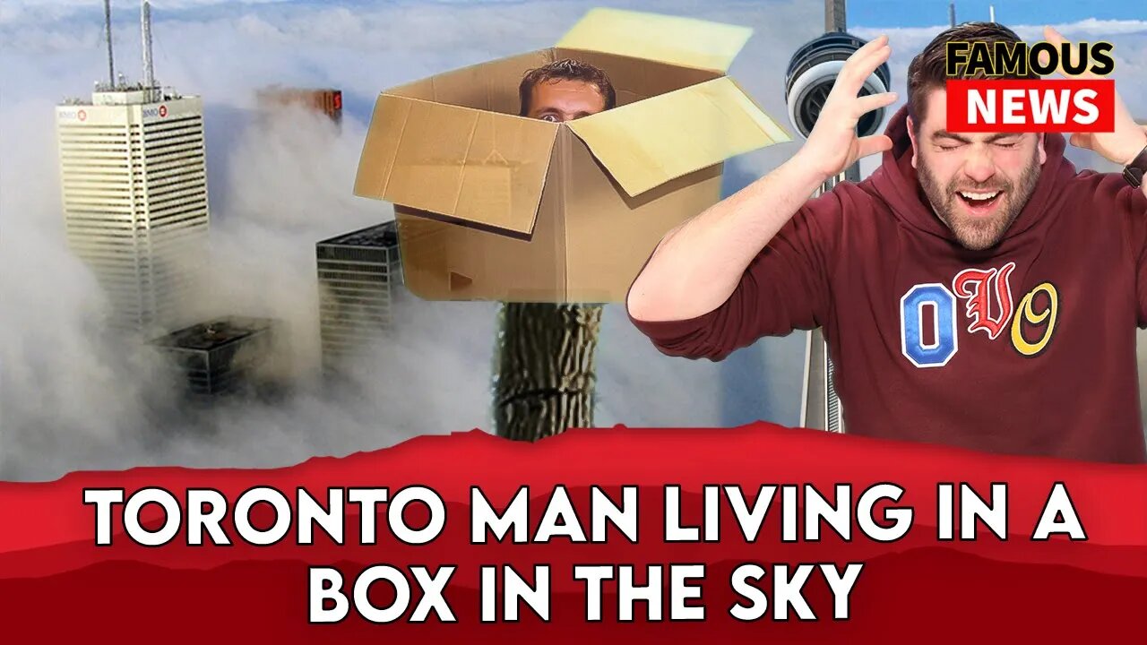 Toronto Man Living In A Box In The Sky | Famous News