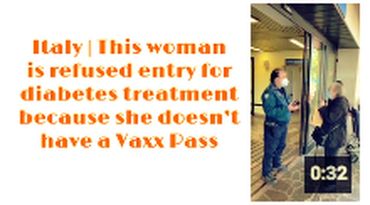 Italy 🇮🇹 This woman is refused entry for diabetes treatment because she doesn’t have a 💉 Pass