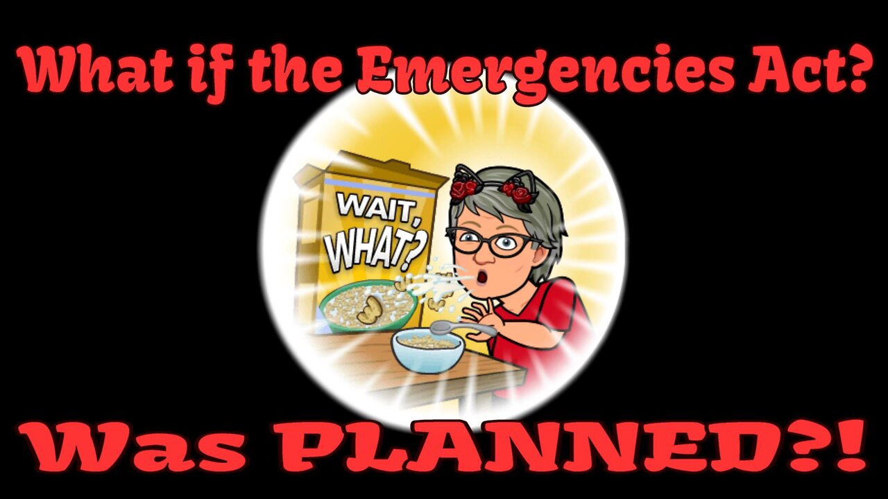 What is the emergencies Act? Was Planned?