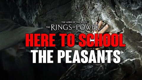 Rings of Power: Schooling The PEASANTS, Showrunners Get CANONICAL