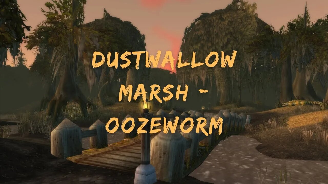 Kal's Hunting Logs 251 - Dustwallow Marsh - Oozeworm