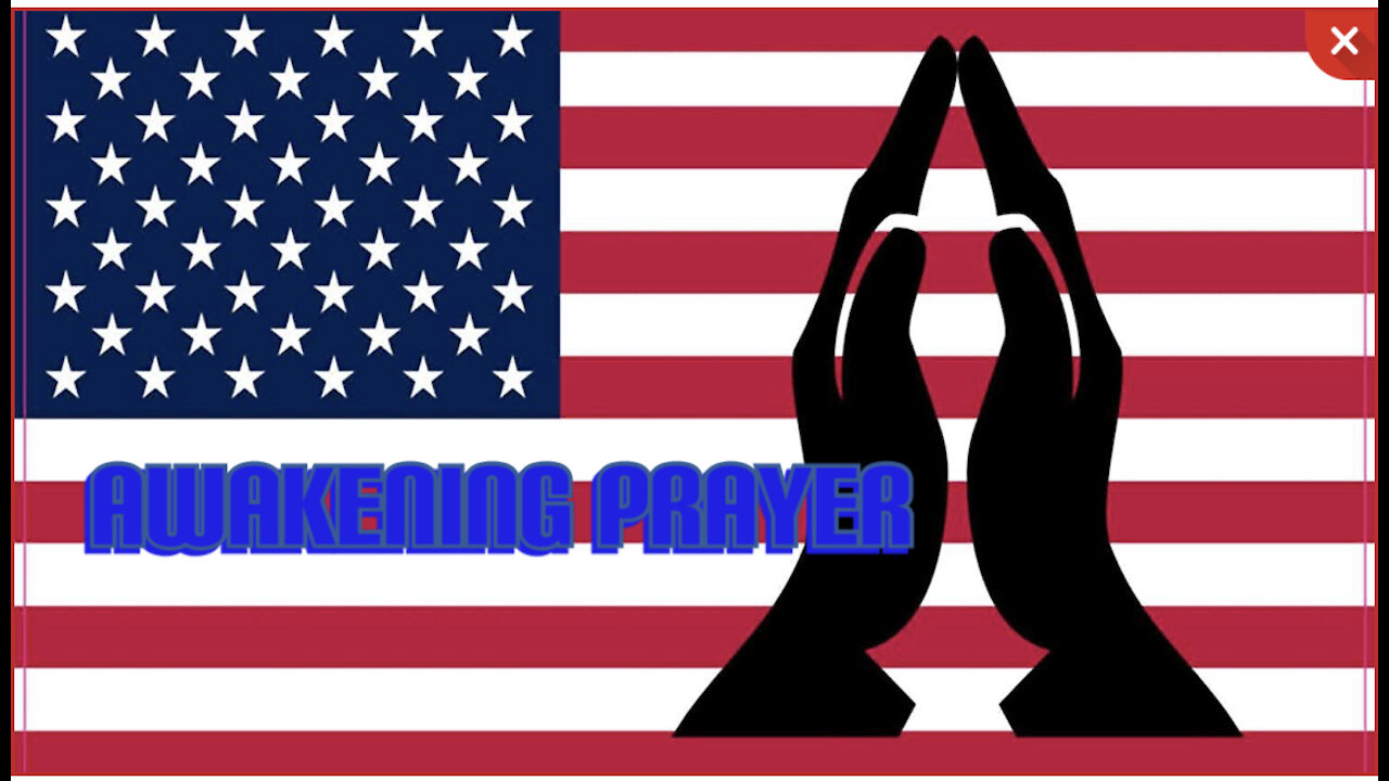 A Prayer For Our Nation and The Great Awakening