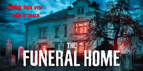 The Funeral Home (2021) Horror Movie Trailer