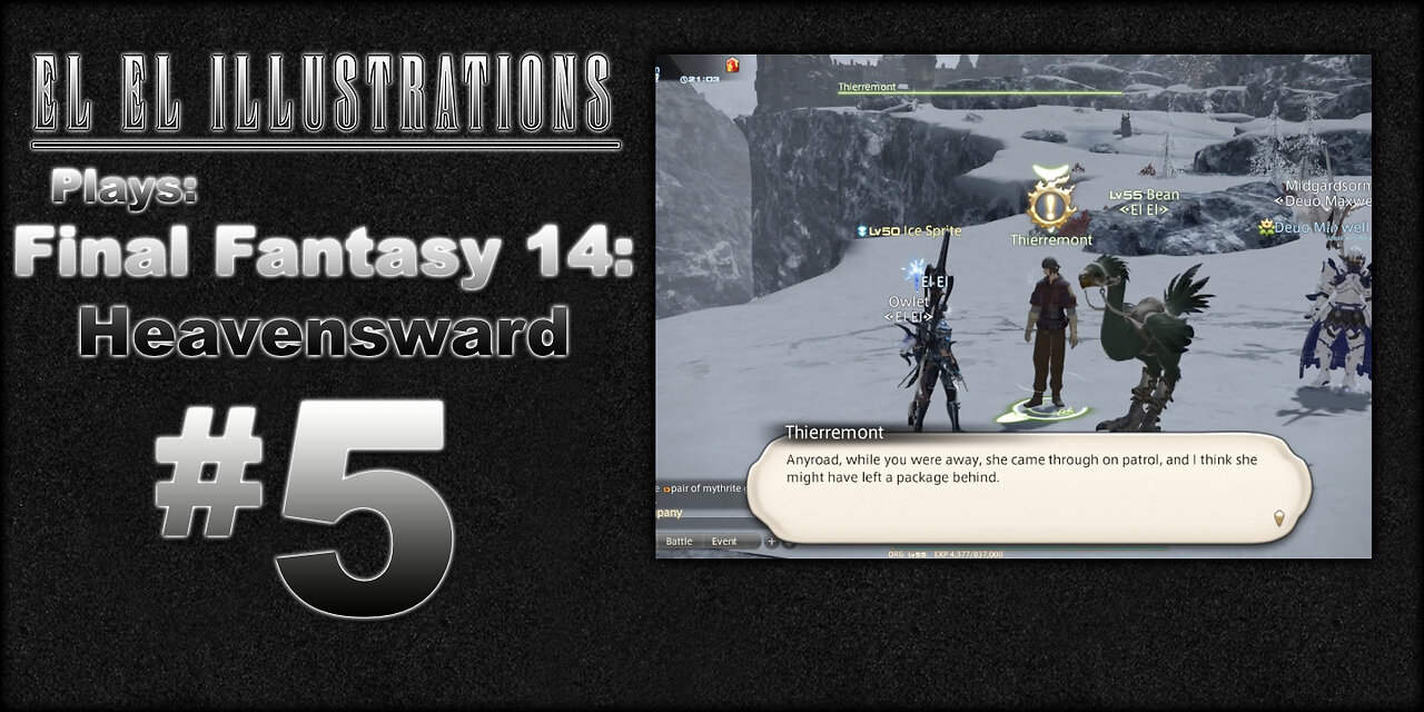 El El Plays Final Fantasy 14: Heavensward Episode 5: Ice Ice Baby Dragon