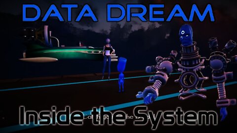 Data Dream - Inside the System