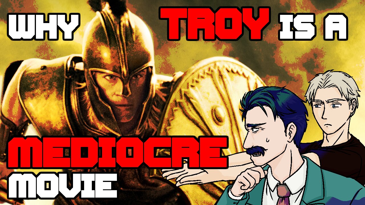 Why Troy is a MEDIOCRE Movie | The Iliad vs. Progressivism, Paganism, Christianity & Atheism