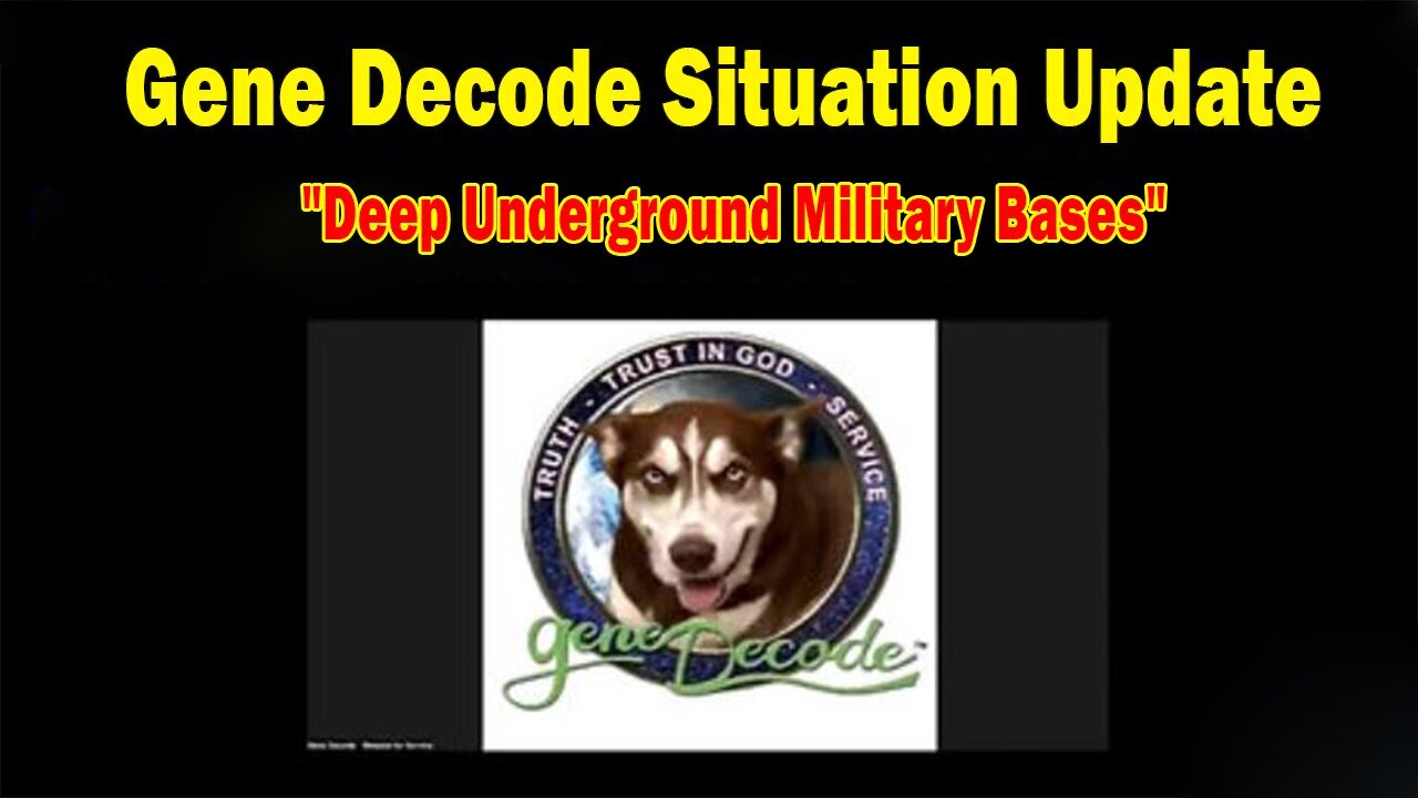 Gene Decode Situation Update Nov 17: "Deep Underground Military Bases"