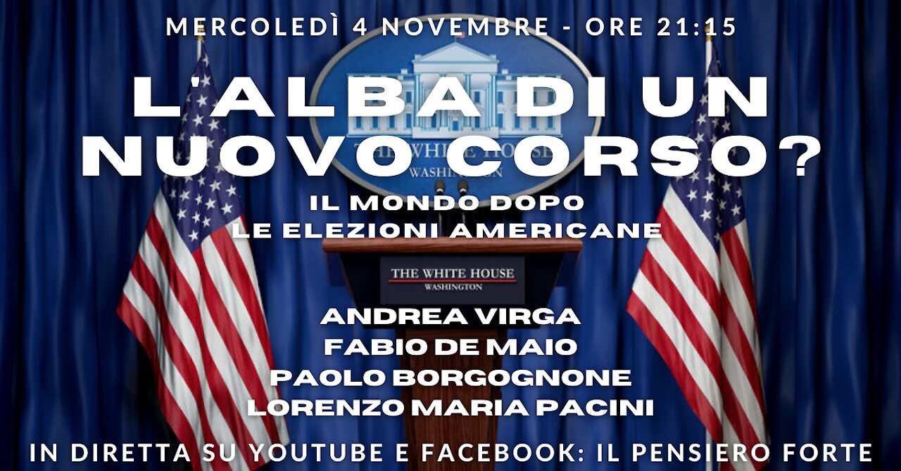 L'ALBA DI UN NUOVO CORSO? Il mondo dopo le elezioni americane