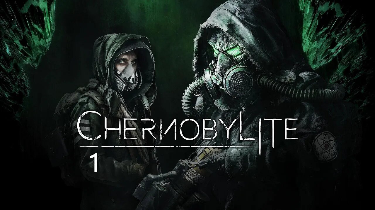 Dane Green Plays Chernobylite Part 1