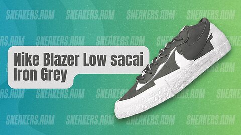 Nike Blazer Low Sacai Iron Grey - DD1877-002 - @SneakersADM