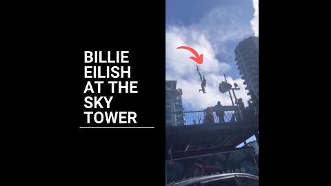 Billie Eilish doing the Sky Tower stunt