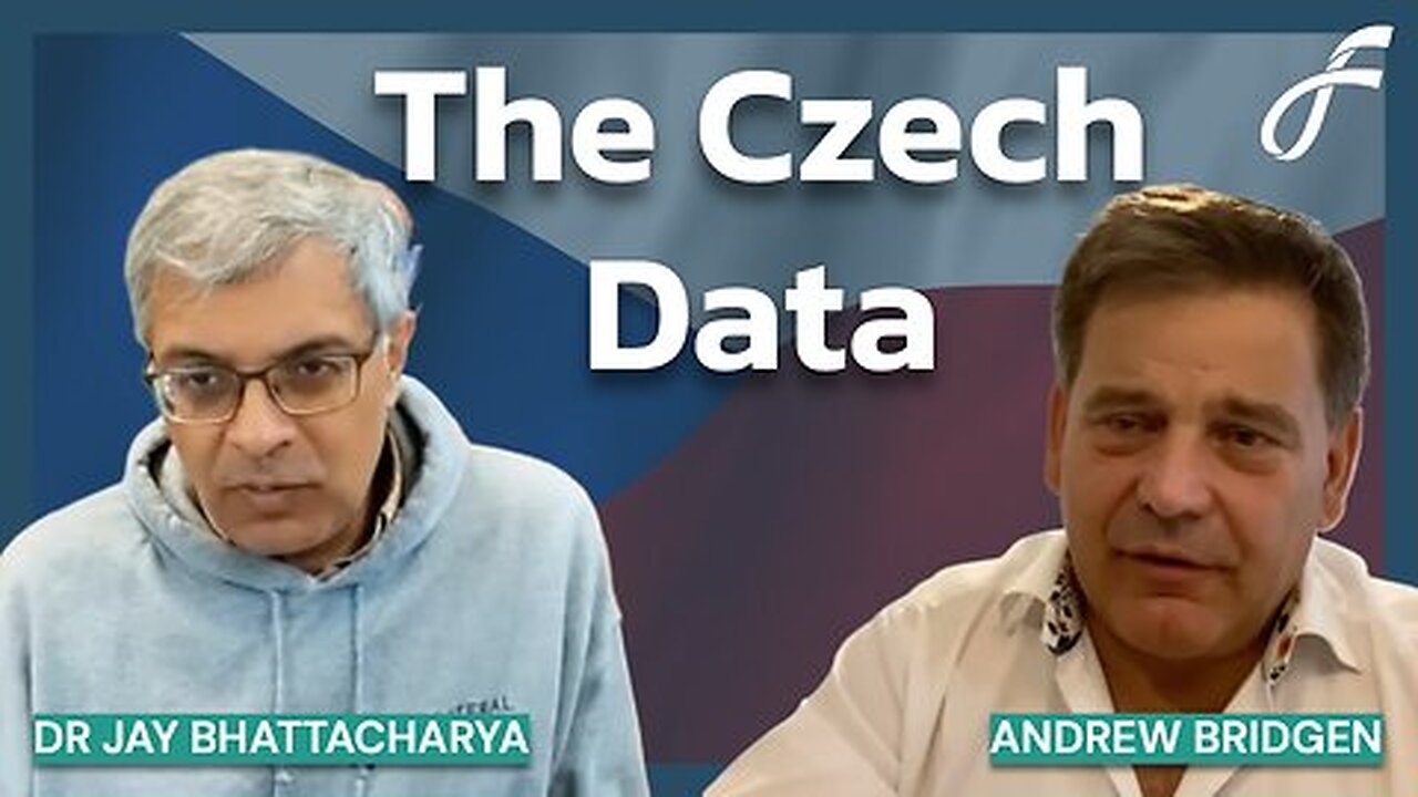 MP Andrew Bridgen and Dr Jay Bhattacharya discuss the Czech data on Moderna mRNA "Vaccines"