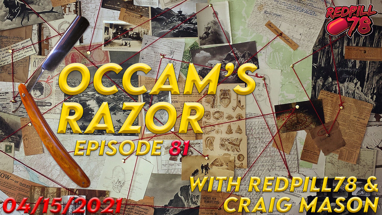 Occam’s Razor with RedPill78 & Craig Mason Ep. 81