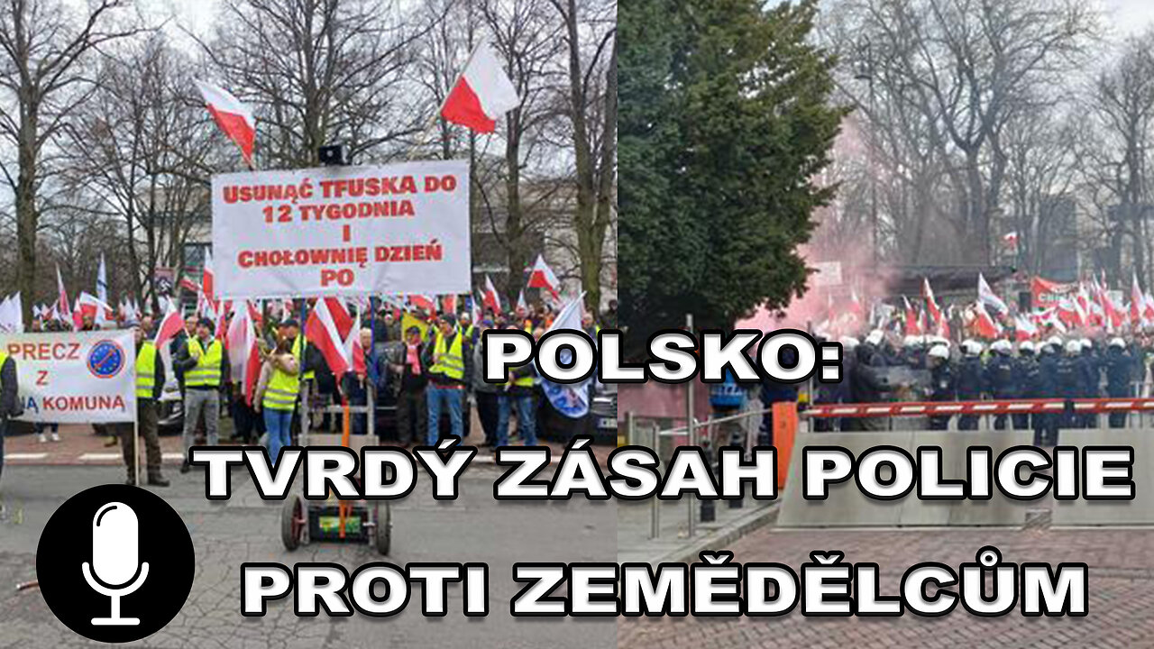 Polsko: Brutální zásah policie proti zemědělcům.