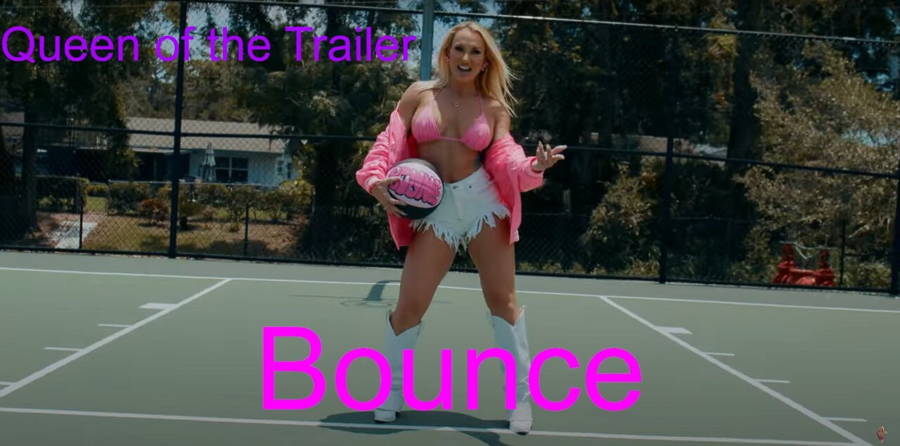 "Bounce" by Queen of the Trailer So Bowls Tv Reacts