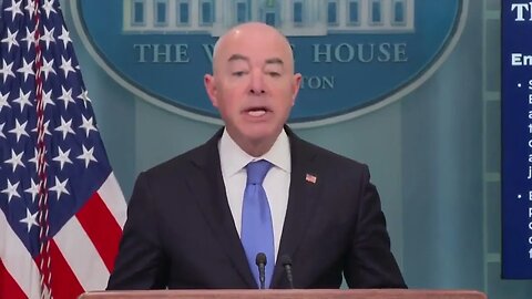 DHS Sec'y Alejandro Mayorkas Claims Admin Is "Clear-Eyed About The Challenges" At Southern Border