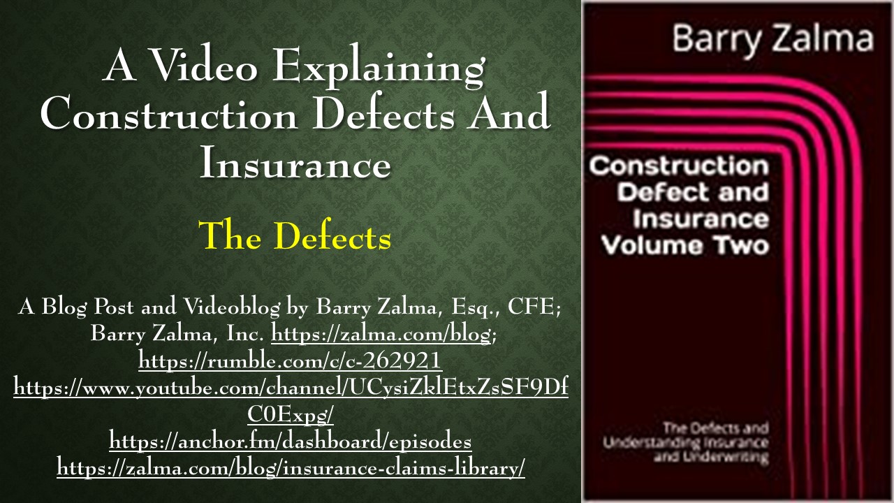 A Video Explaining Construction Defects and Insurance