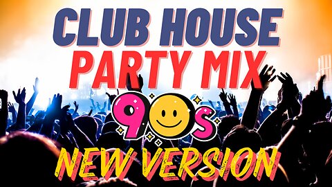 90's Club House (New Version) 4 Non Blondes, Ultra Nate, 2 Unlimited, 20 Fingers