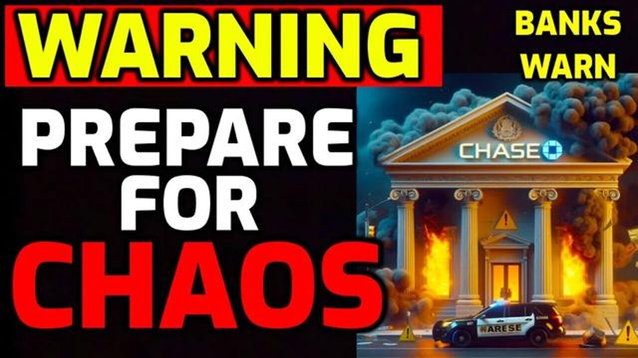 Red Alert Prepare For Chaos Largest Bank In Usa Issues Urgent