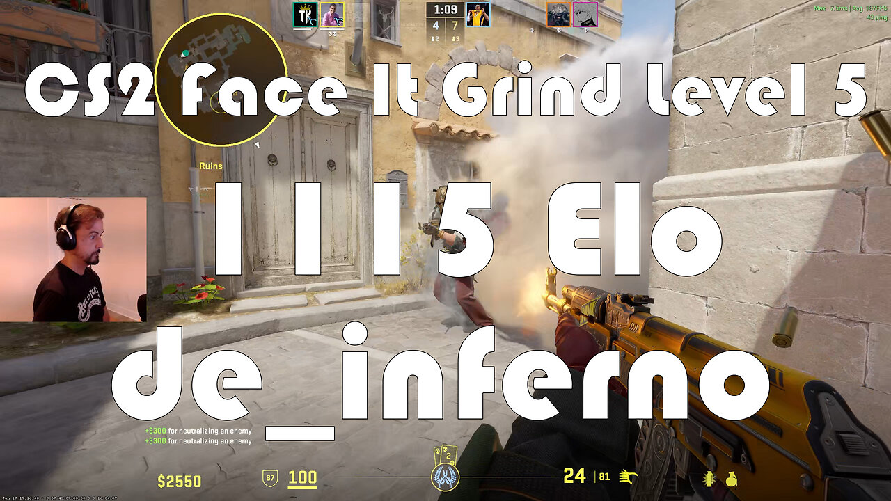 CS2 Face-It Grind - Face-It Level 5 - 1115 Elo - de_inferno