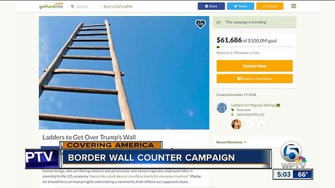 Counter GoFundMe wants to buy 'ladders to get over Trump's wall'