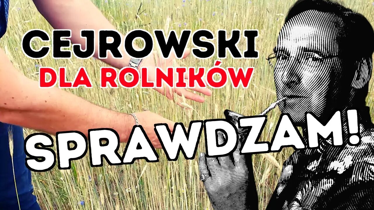 Cejrowski dla rolników II SPRAWDZAM!