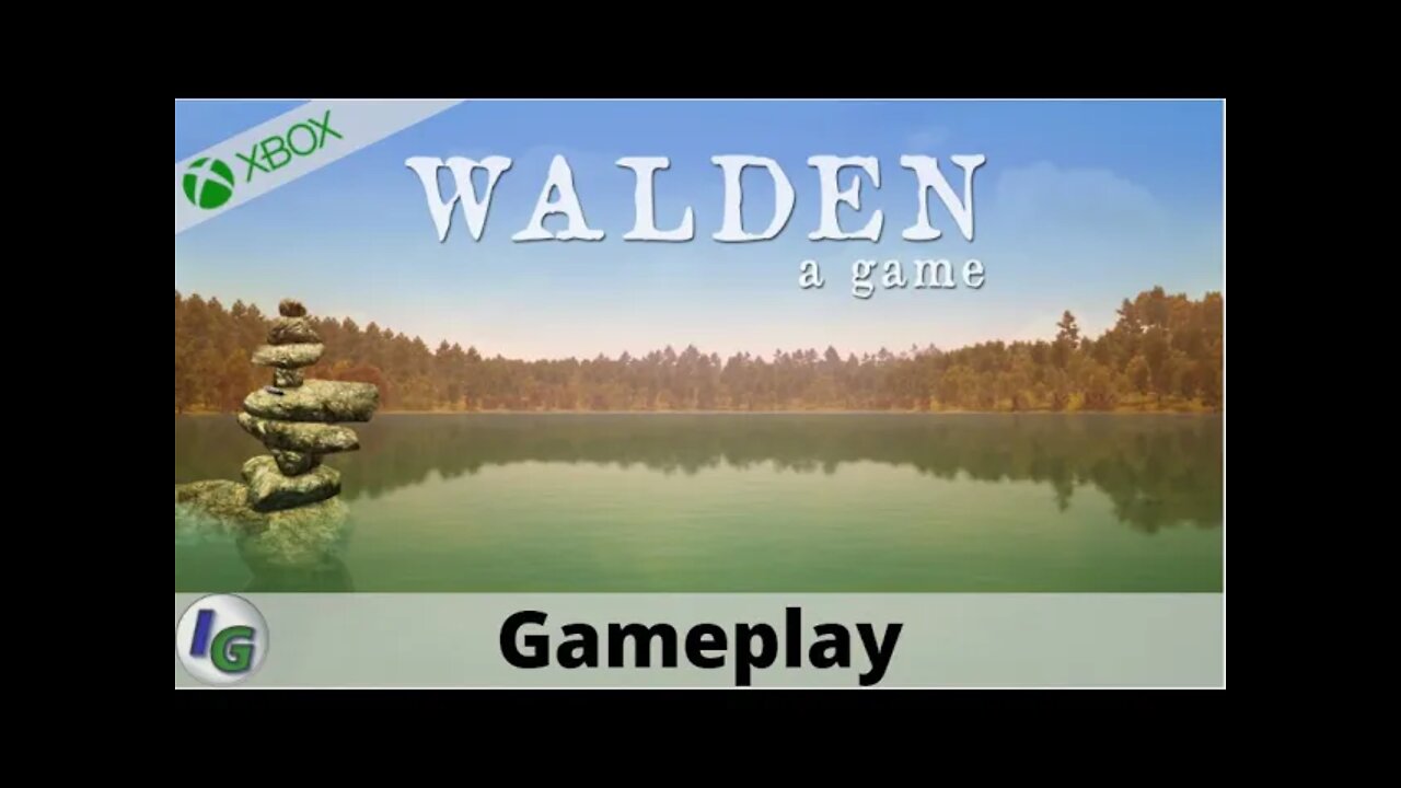 Walden, a game Opening Gameplay on Xbox